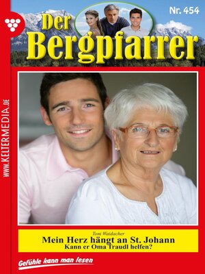 cover image of Der Bergpfarrer 454 – Heimatroman